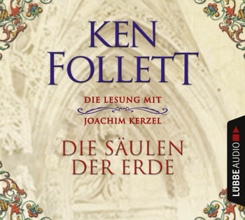 "Die Säulen der Erde" als Audio CDs aus dem Lübbe Audio Verlag